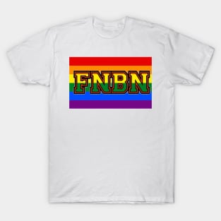 FNBN PRIDE T-Shirt